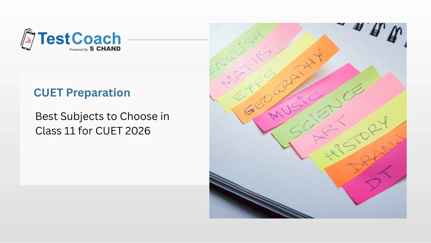 Best Subjects to Choose in Class 11 for CUET 2026