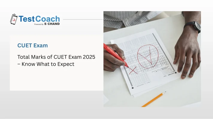 Total Marks of CUET Exam 2025 – Know What to Expect