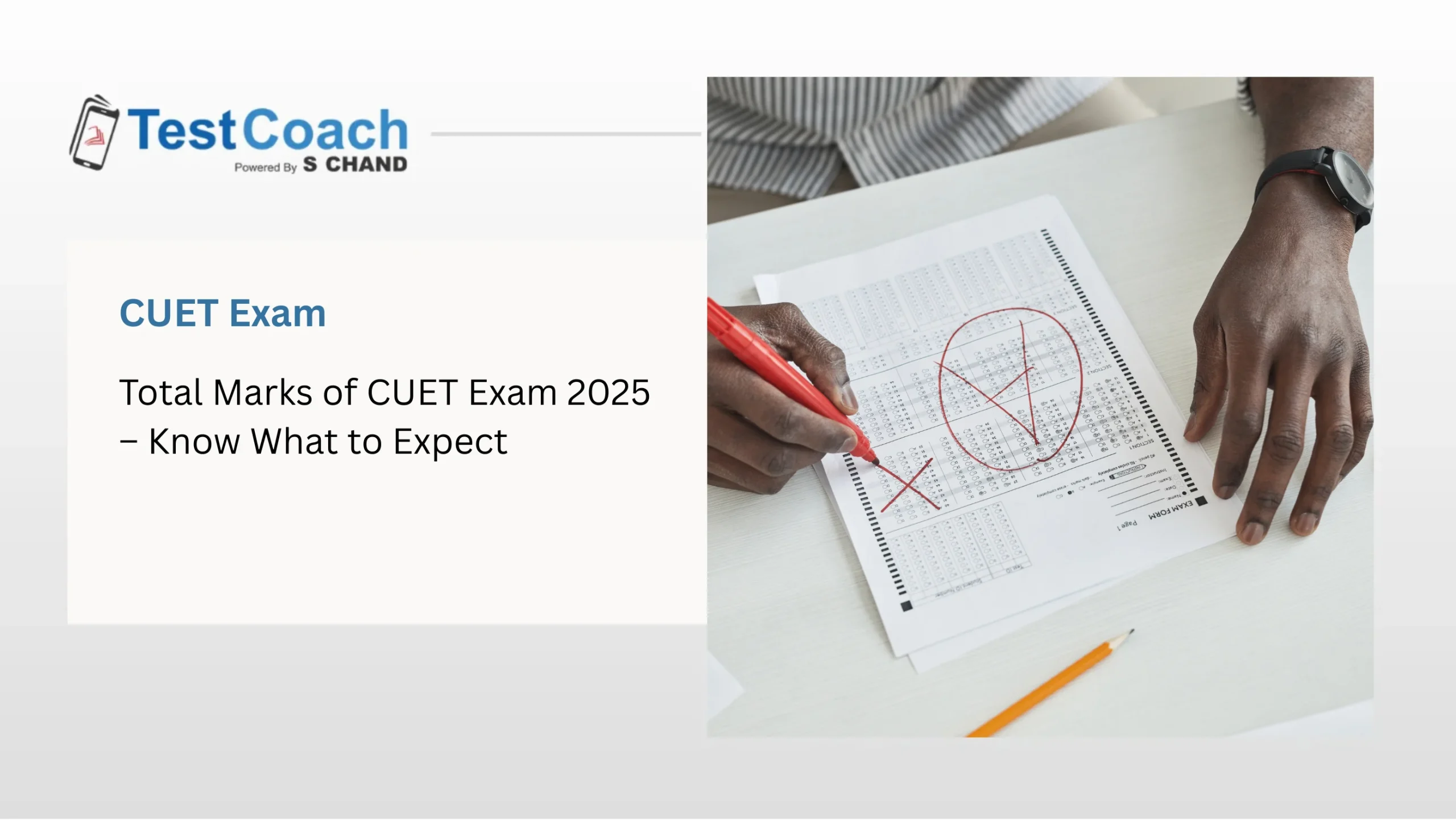Total Marks of CUET Exam 2025 – Know What to Expect