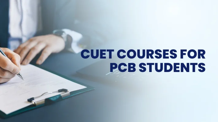 CUET Courses For PCB Students