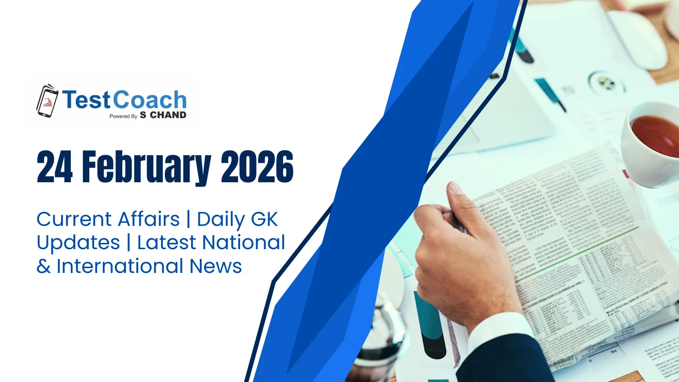 24 February 2026-Current Affairs