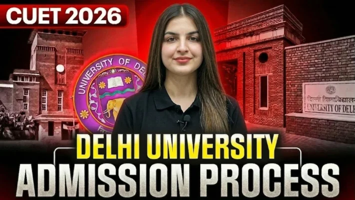 Delhi University Admission 2026 Guide Courses, Eligibility, Cut Off & Placement