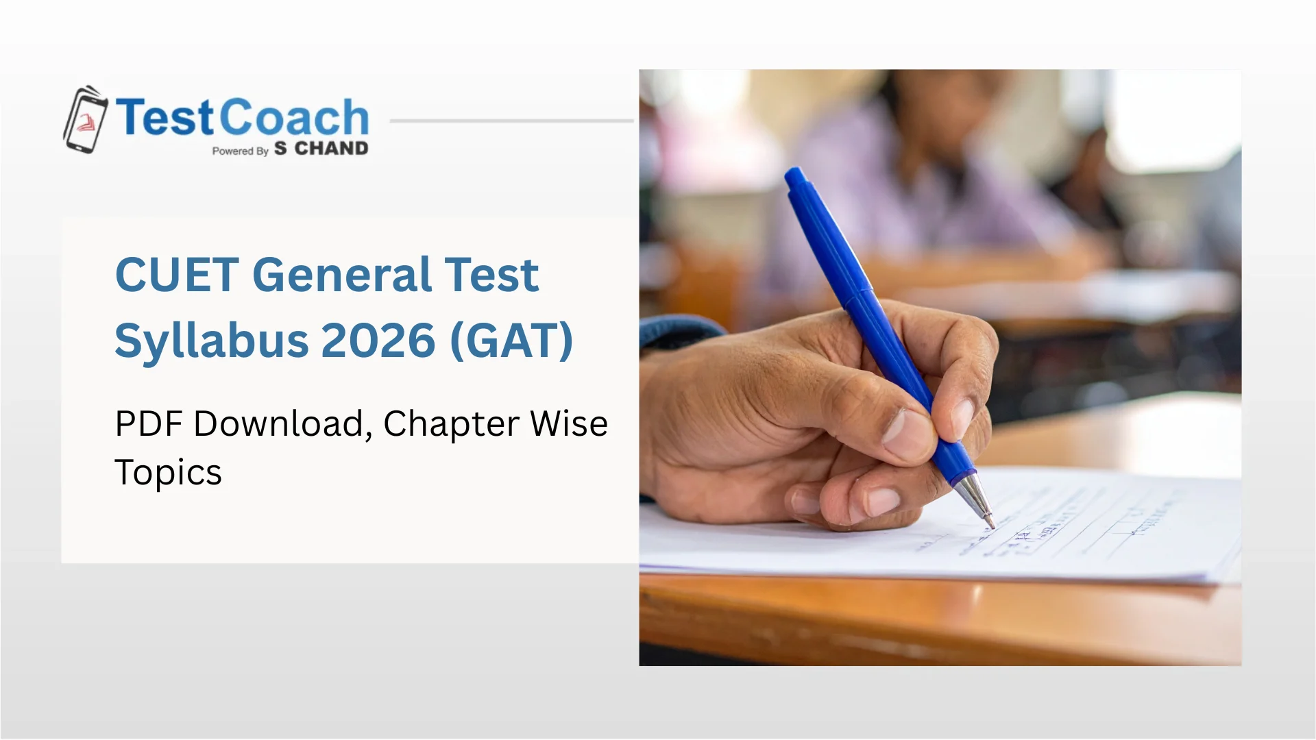 CUET General Test Syllabus 2026 (GAT) – PDF Download, Chapter Wise Topics
