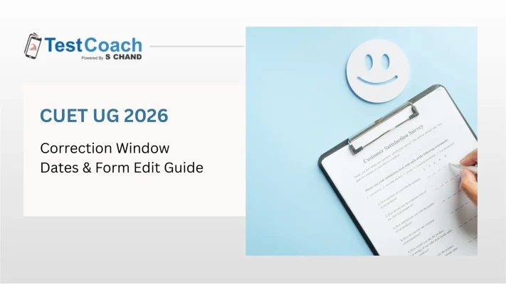 CUET UG 2026 Correction Window Dates & Form Edit Guide