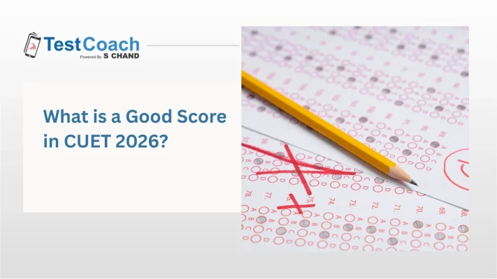 What is a Good Score in CUET 2026?